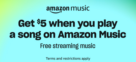 Get $5 when you Stream Amazon Music!