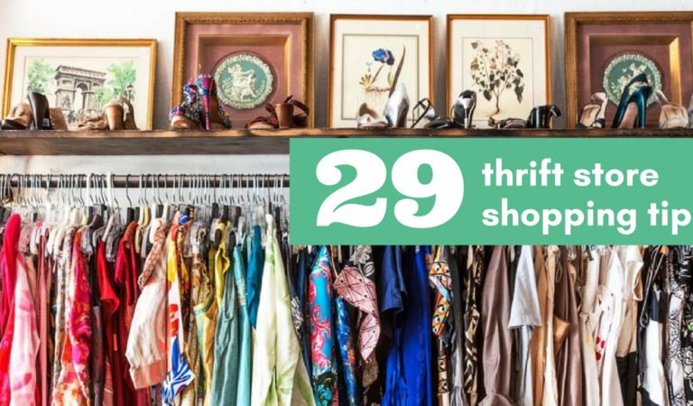 29 Tips to Rock Thrift Store Shopping