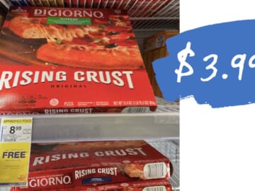 DiGiorno Pizza Deals as Low as $3.99 All Over Town