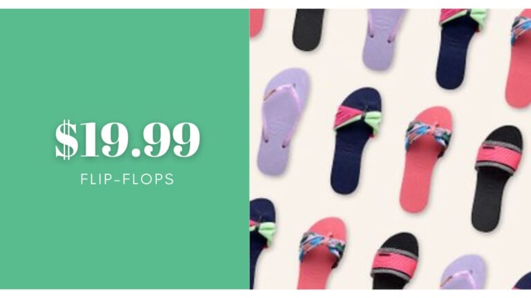 $19.99 Flip-Flops From Brands You Love