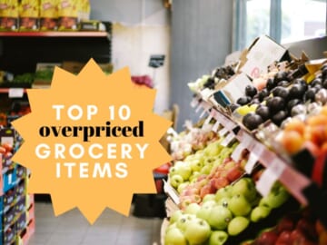 Top 10 Overpriced Grocery Items