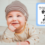 Top 11 Things You Need for Baby