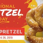 National Pretzel Day Freebies (April 26, 2023)