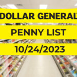 Dollar General Penny List - 10-24-2023