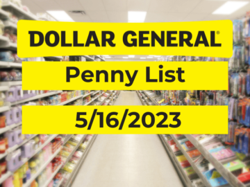 Dollar General Penny Deals | May 16th, 2023