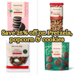 Today Only! Save 25% off on Pretzels, popcorn & cookies from $1