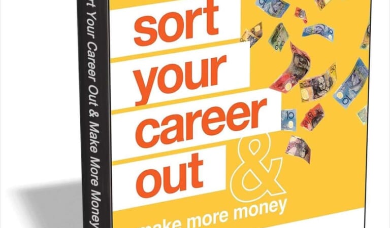 Sort Your Career Out: And Make More Money eBook: Free