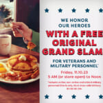 Denny's Original Grand Slam: Free for veterans on Nov 10th