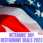 We Are Grateful For Our Veterans! Here’s All The Best Veteran’s Day Restaurant Deals In 2023!