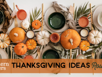 Southern Savers Thanksgiving Ideas Roundup