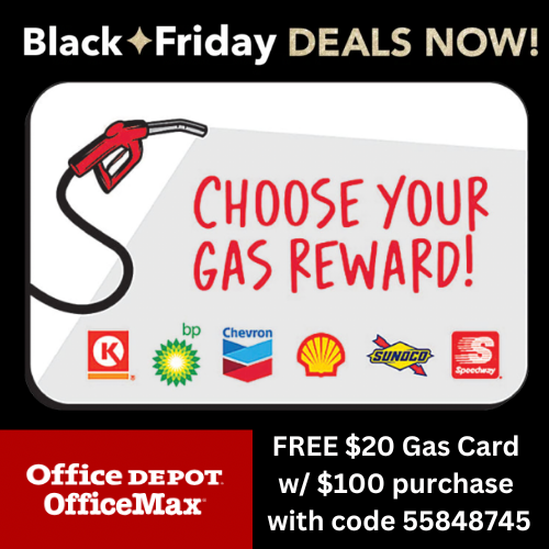 Office Depot Office Max has Black Friday deals NOW + Snag a FREE $20 Gas Card w/ $100