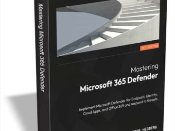 "Mastering Microsoft 365 Defender" eBook for free