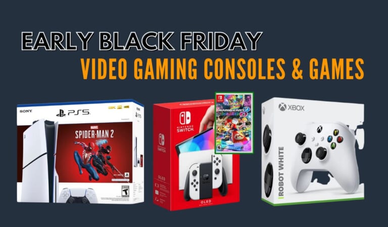 Early Black Friday | Video Gaming Consoles & Games