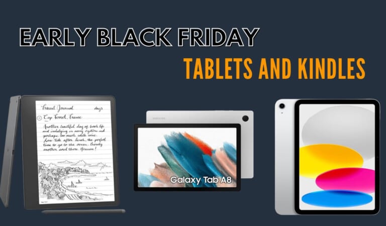 Early Black Friday Deals | Tablets & Kindles