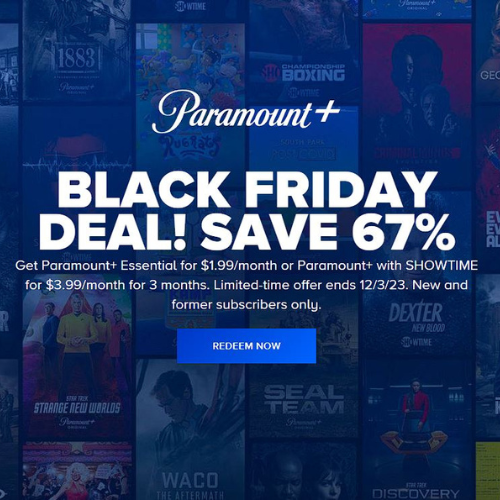 BLACK FRIDAY DEAL! SAVE 67% Get Paramount+ Essential for $1.99/month or Paramount+ with SHOWTIME for $3.99/month for 3 months – thru 12/3!