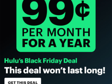 Hulu just released their Black Friday Promo – $0.99/month for a year! That’s a savings of 87%!