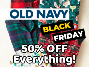 Old Navy Black Friday! 50% OFF Everything!