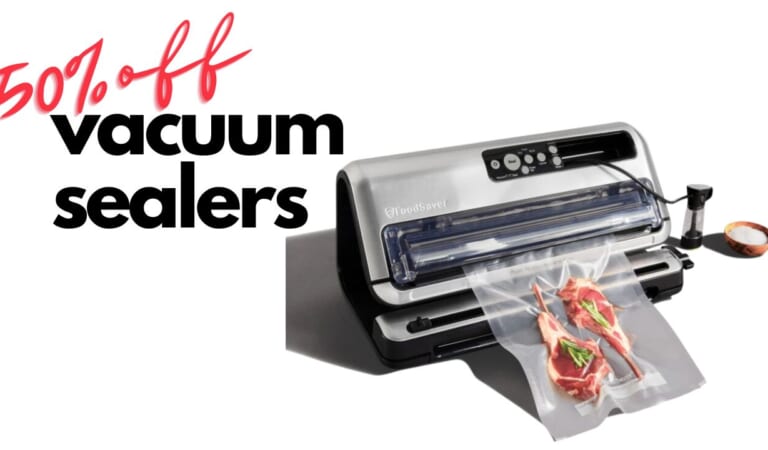 50% off FoodSaver Vacuum Sealers