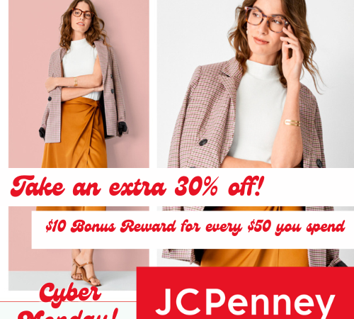 JCPenney’s Cyber Monday Savings: Take an extra 30% off with code + $10 Bonus Reward for every $50 you spend through 11/28!