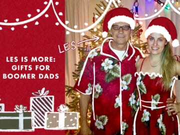 Relief Is Here! Our Official Boomer Dad Gift Guide From A Beloved (And Trusted) Source, Jess’ Dad
