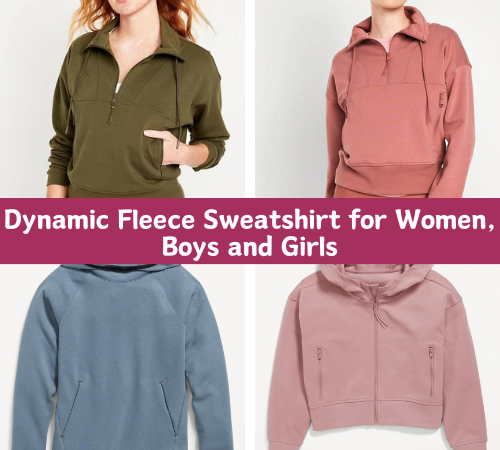 This Week Only! Dynamic Fleece Sweatshirt for Women, Boys and Girls from $22 (Reg. $34.99+) – thru 12/12!