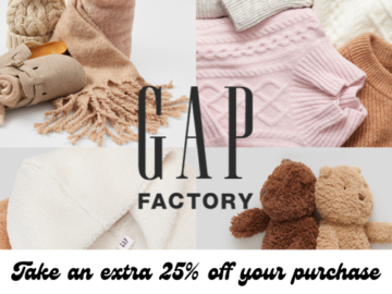 Gap Factory Exclusive Offer! Take an extra 25% off your purchase with code – thru 12/4!