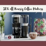 50% Off Keurig Coffee Makers