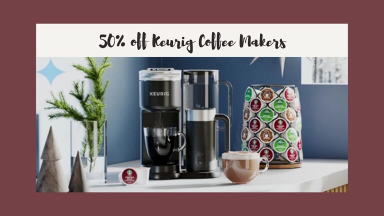 50% Off Keurig Coffee Makers