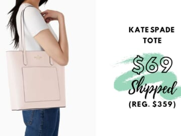 Kate Spade Tote Just $69 (Reg. $359) + More Deals!!