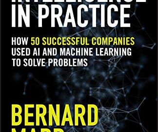 "Artificial Intelligence in Practice: How 50 Successful Companies Used AI" eBook: Free