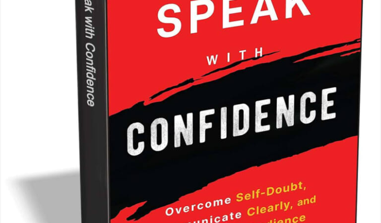 "Speak with Confidence: Overcome Self-Doubt, Communicate Clearly, and Inspire Your Audience" eBook for free