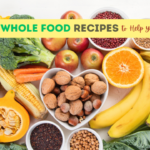 5 Easy Whole Food Recipes to Help You Stay on Budget