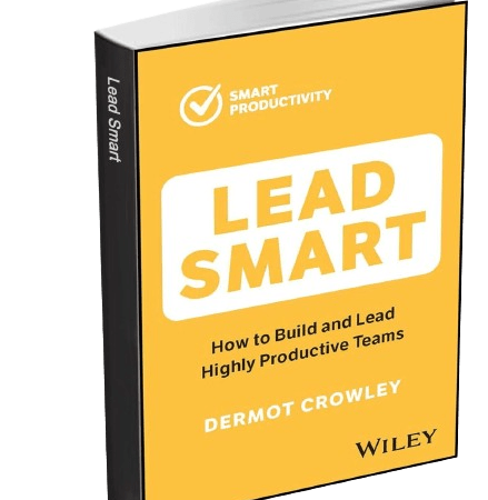 Lead Smart: How to Build and Lead Highly Productive Teams eBook: Free