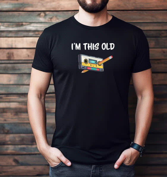 "I'm This Old" Midweight Cotton T-Shirt for $12 + free shipping