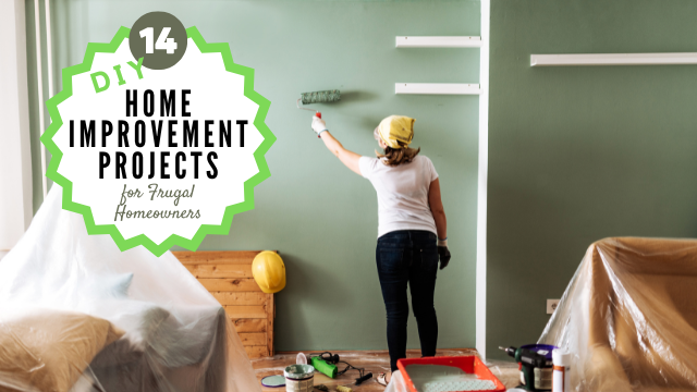 14 DIY Home Improvement Projects for Frugal Homeowners