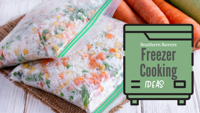 Southern Savers Freezer Cooking Ideas
