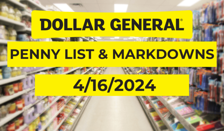 Dollar General Penny List & Markdowns | April 16, 2024